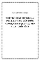 Skkn thiết kế hoạt động khám phá kiến thức môn toán cho học sinh qua việc xếp giấy - ghép hình