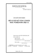 Skkn rèn luyện kỹ năng làm bài trắc nghiệm hóa học 12