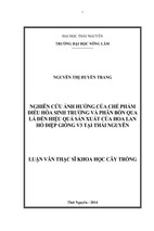 Nghiên cứu ảnh hưởng của chế phẩm điều hòa sinh trưởng và phân bón qua lá đến hiệu quả sản xuất của hoa lan hồ điệp giống v3 tại thái nguyên