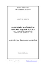 Luận văn thạc sĩ  khoa học môi trường đánh giá yếu tố môi trường trong quy hoạch sử dụng đất thành phố thái nguyên