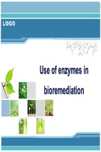 Use of enzymes in bioremediation