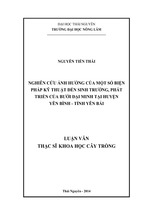 Nghiên cứu ảnh hưởng của một số biện pháp kỹ thuật đến sinh trưởng, phát triển của bưởi đại minh tại huyện yên bình, tỉnh yên bái