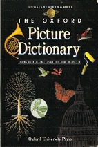 Picture oxford dictionary (bộ tự điển oxford song ngữ english - vietnamese có hình ảnh minh họa tuyệt hay)