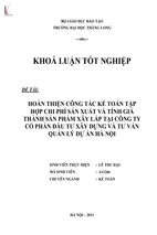 Hoàn thiện công tác kế toán tập hợp chi phí sản xuất và tính giá thành sản phẩm xây lắp tại công ty cổ phần đầu tư xây dựng và tư vấn quản lý dự án hà nội