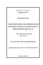 Luận văn thạc sĩ hoạch định chiến lược kinh doanh sách tham khảo tại công ty cổ phần sách và thiết bị trường học gia lai. (full)