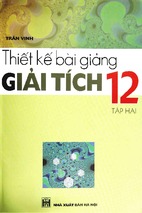 Thiết kế bài giảng giải tích lớp 12 - tập 2