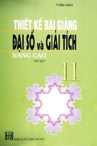 Thiết kế bài giảng đại số và giải tích nâng cao lớp 11 - tập 1