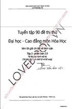 Tuyển tập 90 đề thi thử đại học cao đẳng môn hóa học kèm lời giải chi tiết tập 2 - lovebook.vn(full 415 trang) -part 1