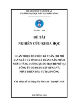 Hoàn thiện tổ chức kế toán chi phí sản xuất và tính giá thành sản phẩm nhằm tăng cường quản trị chi phí tại công ty cổ phần xây dựng và phát triển đầu tư hải phòng ﻿