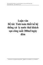 Tính toán thiết kế hệ thống xử ly nước thải khách sạn công suất 300m3ngày đêm