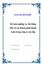 Kế toán nghiệp vụ vốn bằng tiền và các khoản phải thanh toán trong công ty xây lắp