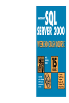Hungry-ms sql server 2000 weekend crash course