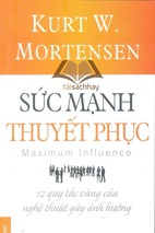Suc manh thuyet phuc - kurt w. mortensen