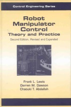 Ebook robot manipulator control theory and practice (automation and control engineering) - frank l. lewis, darren m. dawson