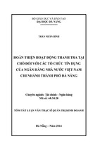 Hoàn thiện hoạt động thanh tra tại chỗ đối với các tổ chức tín dụng của ngân hàng nhà nước việt nam chi nhánh thành phố đà nẵng