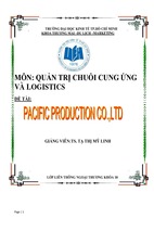 Tiểu luận môn quản trị chuỗi cung ứng và logistics đề tài pacific production co.,ltd