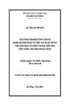 Giải pháp marketing trong kinh doanh dịch vụ thẻ tại ngân hàng thương mại cổ phần ngoại thương việt nam, chi nhánh đà nẵng