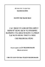 Các nhân tố ảnh hưởng đến ý định sử dụng dịch vụ internet banking của khách hàng cá nhân tại ngân hàng tmcp á châu - chi nhánh đà nẵng