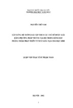 Xây dựng hệ thống bài tập theo các chủ đề được giải bằng phương pháp vectơ, tọa độ trong hình học phẳng nhằm phát triển tư duy sáng tạo cho học sinh