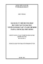 Tận dụng ưu thế phương pháp đọc sáng tạo vào dạy học tuyên ngôn độc lập của hồ chí minh ở lớp 12 trung học phổ thông luận văn ths. giáo dục học