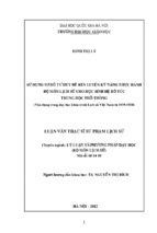 Sử dụng sơ đồ tư duy để rèn luyện kỹ năng thực hành bộ môn lịch sử cho học sinh hệ bổ túc trung học phổ thông  luận văn ths. giáo dục học