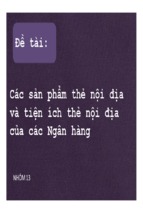 Các sản phẩm thẻ nội địa và tiện ích thẻ nội địa của các ngân hàng