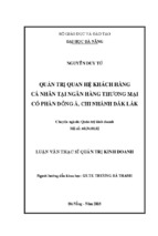 Luận văn thạc sĩ Quản trị quan hệ khách hàng cá nhân tại ngân hàng TMCP Đông Á - chi nhánh Đăk Lăk