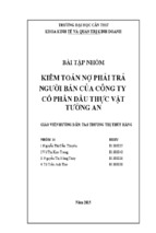 KIỂM TOÁN NỢ PHẢI TRẢ NGƯỜI BÁN CỦA CÔNG TY CỔ PHẦN DẦU THỰC VẬT TƯỜNG AN