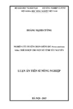 Nghiên cứu tuyển chọn giống bơ (Persea americana Miller) thích hợp cho một số tỉnh Tây Nguyên (full)