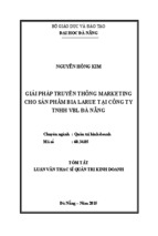 Giải pháp truyền thông marketing cho sản phẩm bia Larue tại công ty TNHH VBL Đà Nẵng