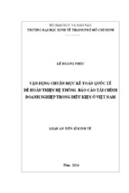 Luận án Tiến sĩ Kinh tế Vận dụng chuẩn mực kế toán quốc tế để hoàn thiện hệ thống báo cáo tài chính doanh nghiệp trong điều kiện ở Việt Nam