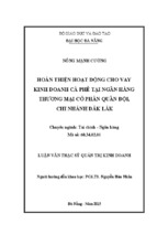 Luận văn thạc sĩ Hoàn thiện hoạt động cho vay kinh doanh cà phê tại ngân hàng TMCP Quân đội, chi nhánh Đăk lăk