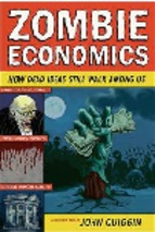 Zombie economics_ how dead idea - john quiggin