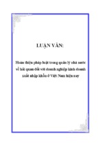 Hoàn thiện pháp luật trong quản lý nhà nước về hải quan đối với doanh nghiệp kinh doanh xuất nhập khẩu ở việt nam hiện nay.