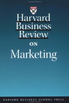 Harvard business review on marketing