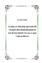 áp dụng các biện pháp ngăn chặn đối với người chưa thành niên phạm tội trên địa bàn tỉnh hà tây của cơ quan cảnh sát điều tra