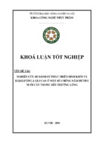 Khóa luận nghiên cứu so sánh sự phát triển sinh khối và hàm lượng β-glucan ở một ố chủng nấm hương nuôi cấy trong môi trường lỏng