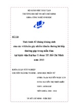 Tình hình đề kháng kháng sinh của các vi khuẩn gây nhiễm khuẩn đường hô hấp thường gặp trong mẫu đàm tại bệnh viện đại học y dược tp. hồ chí minh năm 2013