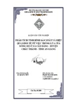 Phân tích tình hình sản xuất và hiệu quả kinh tế từ việc trồng lúa của nông hộ ở xã cần đăng huyện châu thành tỉnh an giang