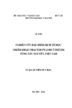 Nghiên cứu đặc điểm dịch tễ học nhiễm helicobacter pylori ở trẻ em vùng tây nguyên, việt nam