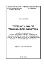 ý nghĩa của con cái trong gia đình nông thôn (nghiên cứu trường hợp xã cát thịnh - huyện văn chân - tỉnh yên bái, xã phú đa - huyện phú vang - tỉnh thừa thiên huế, xã phước thạch - huyện châu thành - tỉnh tiền giang, xã 