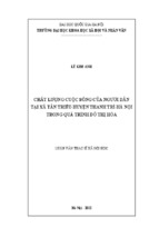 Chất lượng cuộc sống của người dân tại xã tân triều huyện - thanh trì - hà nội trong quá trình đô thị hóa