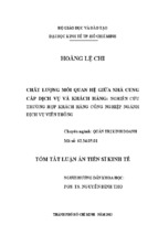 Chất lượng mối quan hệ giữa nhà cung cấp dịch vụ và khách hàng nghiên cứu trường hợp khách hàng công nghiệp ngành dịch vụ viễn thông [tt]