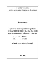 Vận dụng chuẩn mực kế toán quốc tế để hoàn thiện hệ thống báo cáo tài chính doanh nghiệp trong điều kiện ở việt nam [tt]