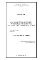 Luận văn thạc sĩ kinh tế các nhân tố ảnh hưởng đến sự thỏa mãn công việc của nhân viên khối văn phòng ở tp.hcm