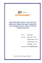 Phân tích thực trạng và đề xuất giải pháp hoàn thiện hoạt động marketing của sản phẩm tô tại công ty cổ phần tập đoàn hoa sen