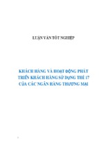 Khách hàng và hoạt động phát triển khách hàng sử dụng thẻ 17 của các ngân hàng thương mại