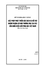 Giải pháp phát triển các dịch vụ hỗ trợ nhằm thuận lợi hoá thương mại tại các cửa khẩu biên giới phía bắc việt nam