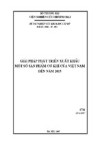 đề tài nckh cấp bộ giải pháp phát triển xuất khẩu một số sản phẩm cơ khí của việt nam đến năm 2015