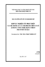 Hợp tác nghiên cứu phát triển các hệ thống xử lý ảnh nhanh trên cơ sở áp dụng công nghệ mạng nơron phi tuyến tế bào - pgs.ts phạm thượng cát